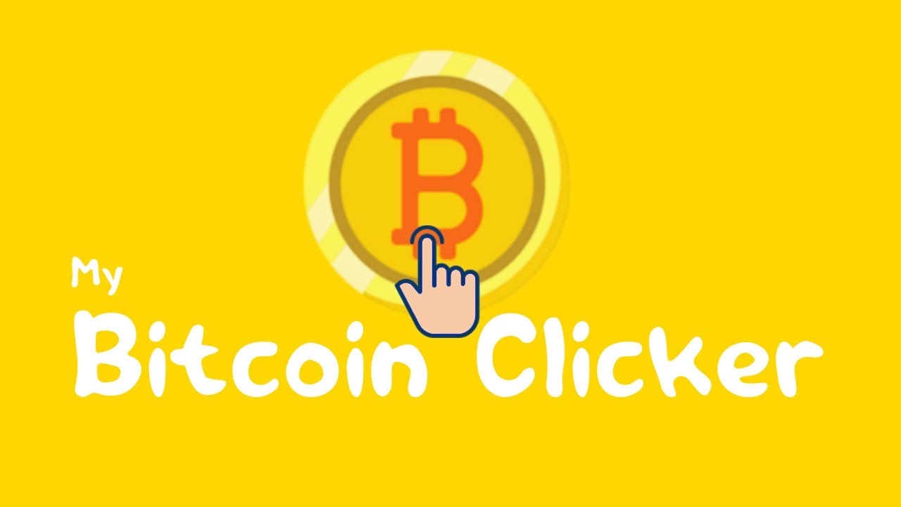 Bitcoin Clicker